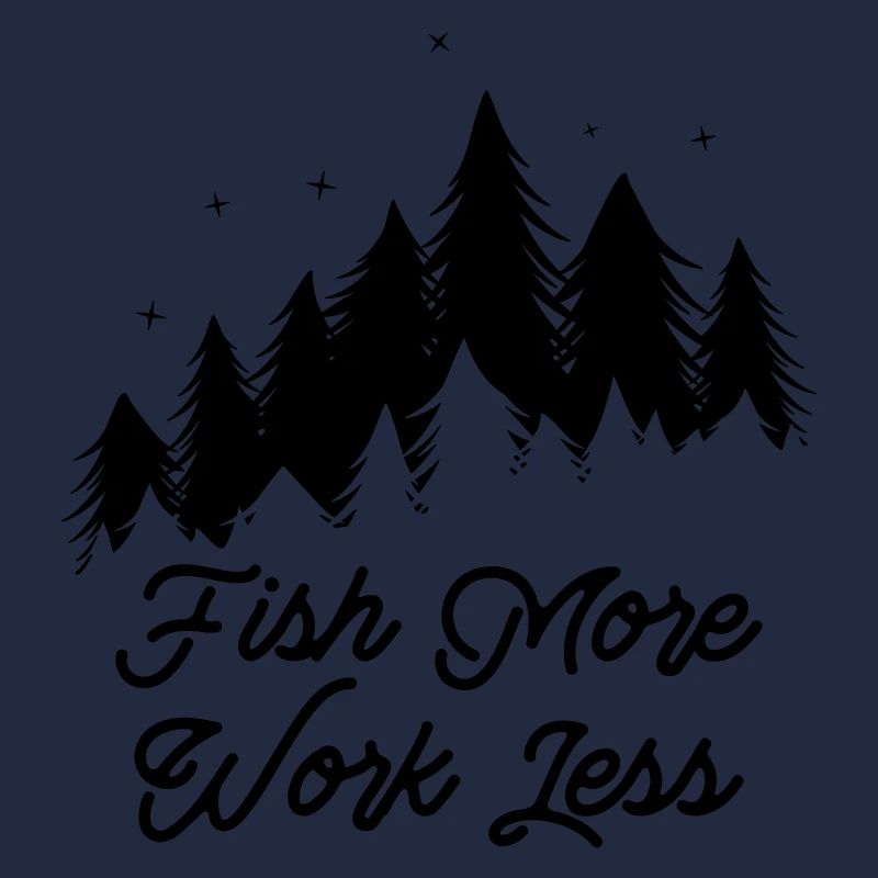 Fish More - Work Less