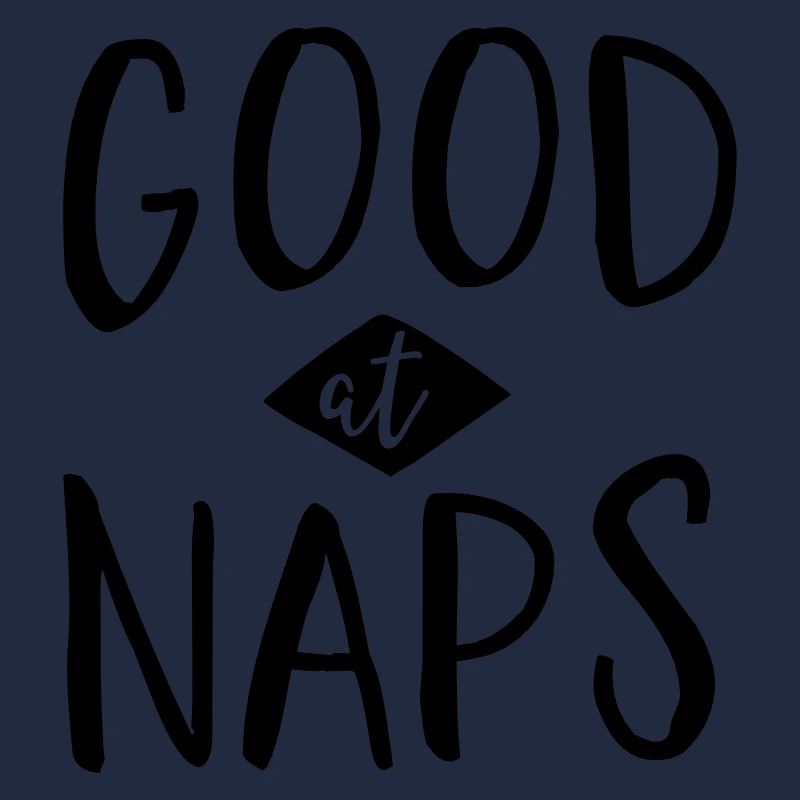 Good At Naps