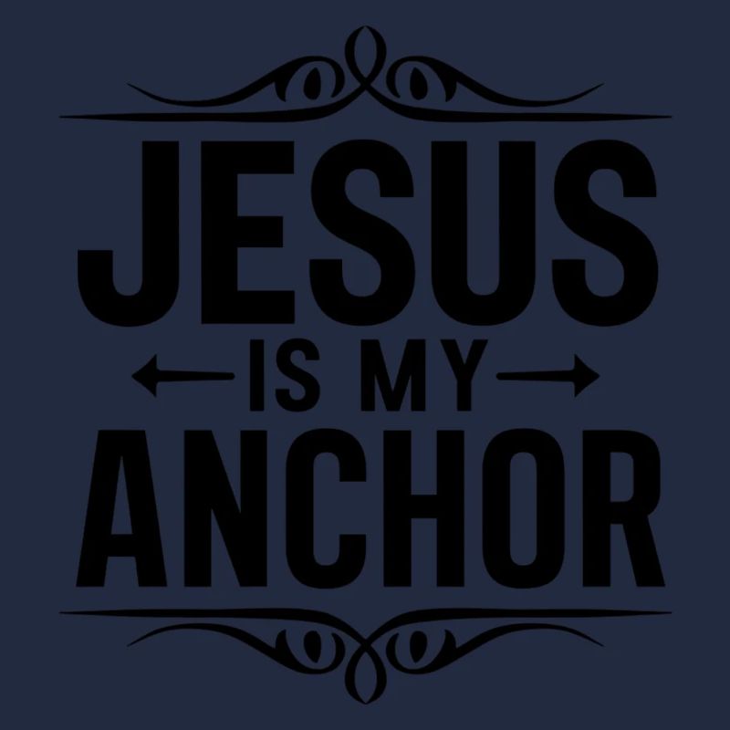 Jesus my anchor