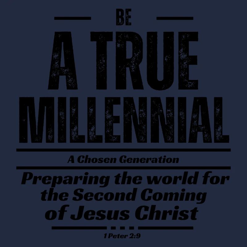 Sei ein wahrer Millennial - Schwarzer Text