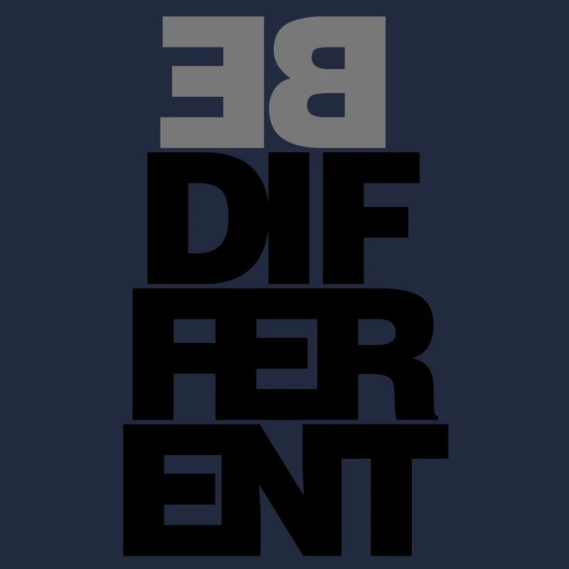 Be different