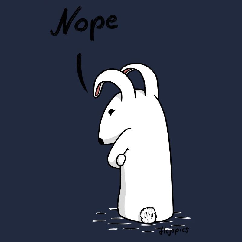 Grumpy bunny "Nope"