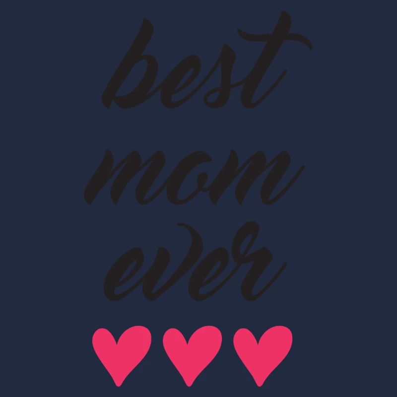 Best Mom Ever
