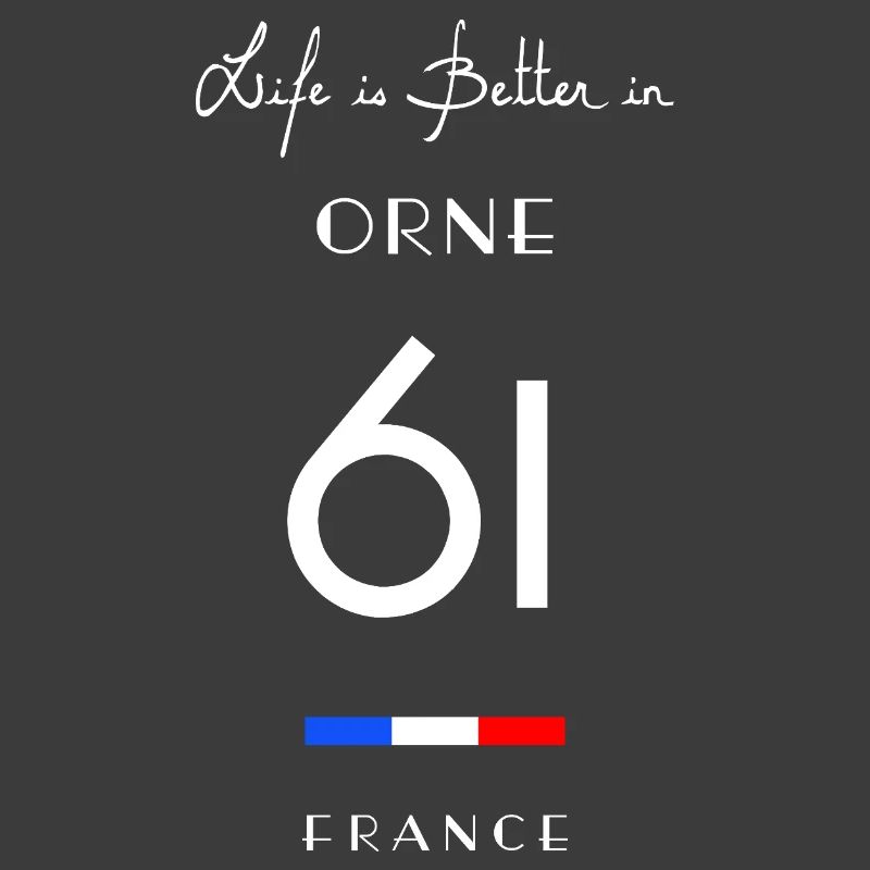 Life is better in ORNE Number 61 Normandy