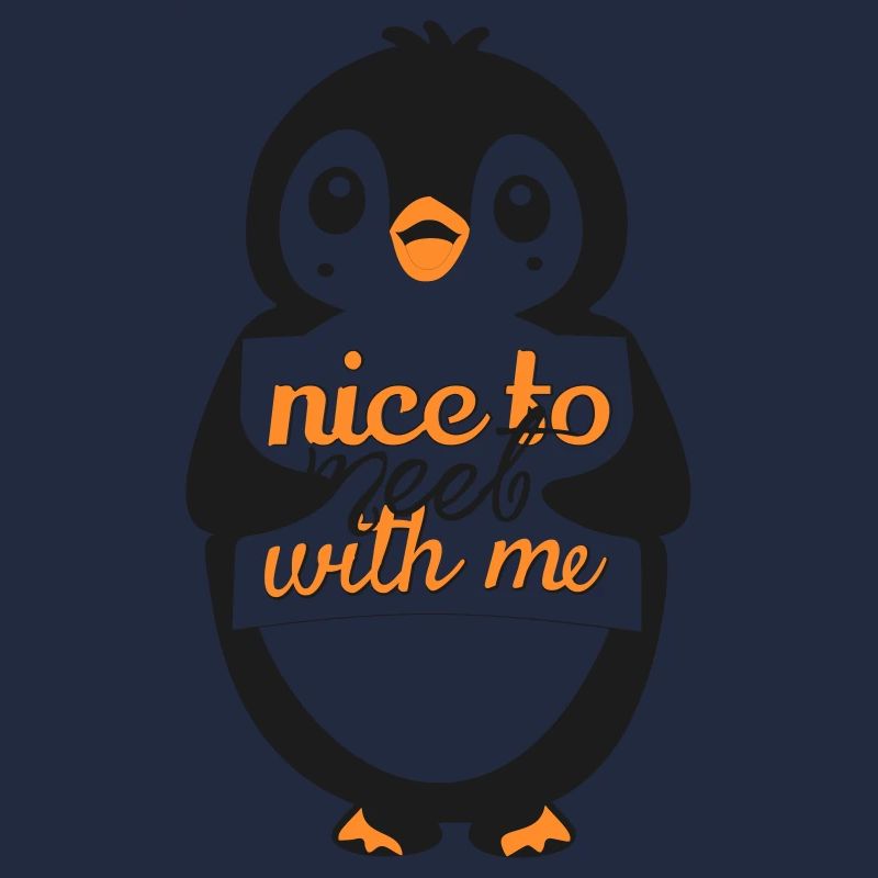 Penguin with Nice to Meet with me