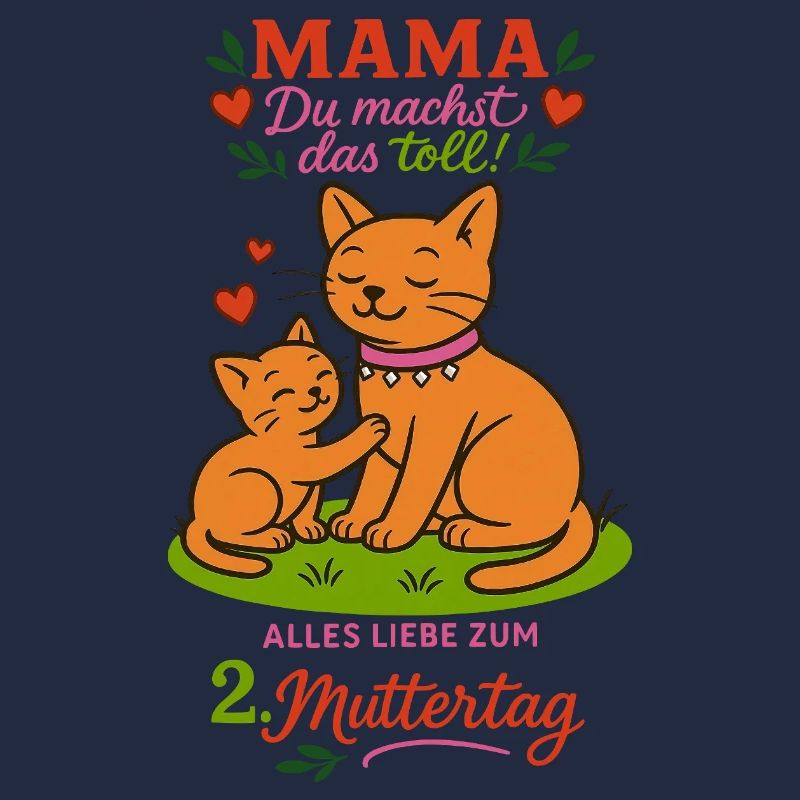 2. Muttertag - Mama, Du machst das toll!