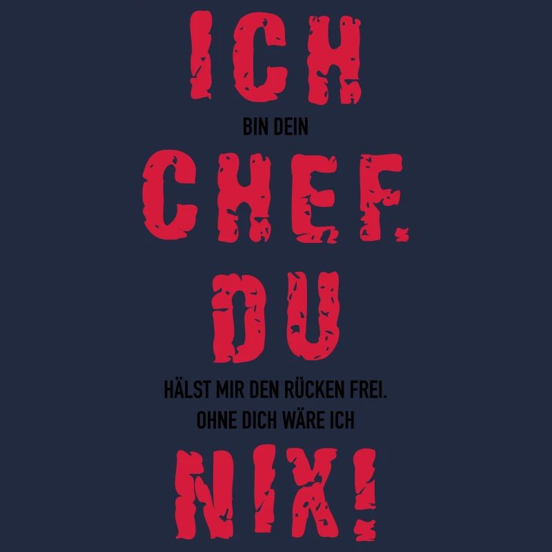 Ich Chef du nix