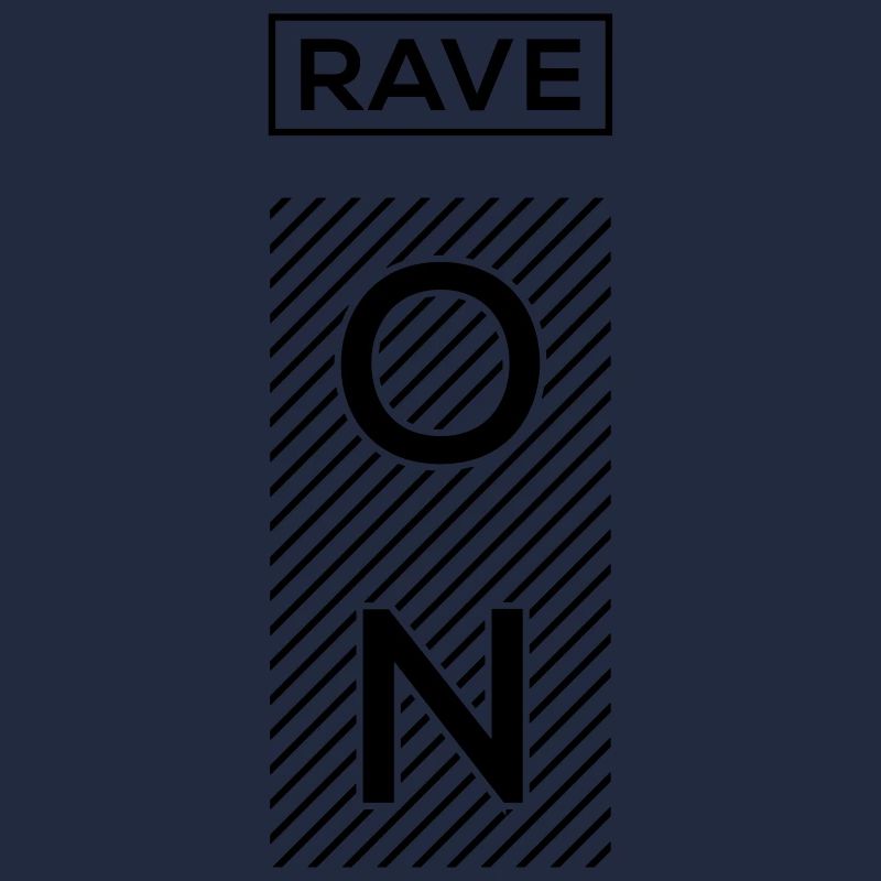Rave On