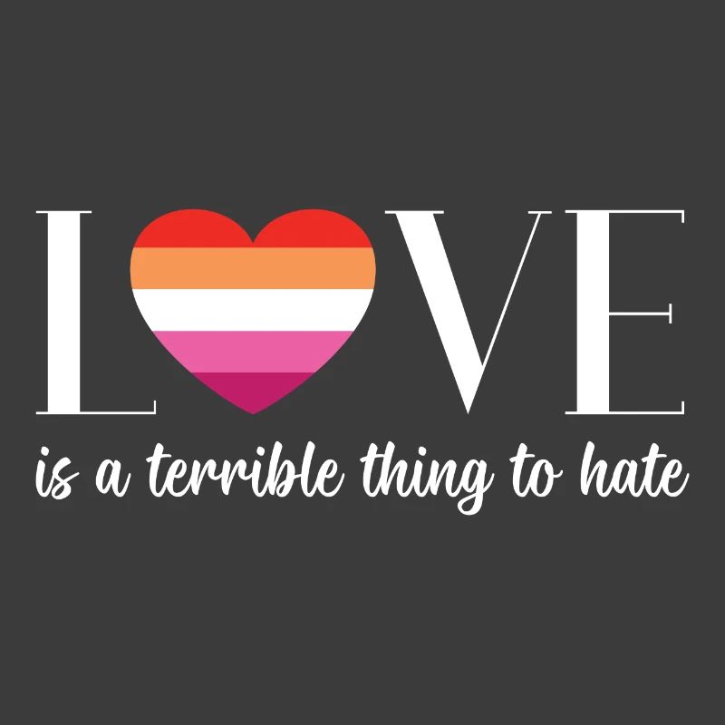 LGBT PrideMonth - Love is a terrible thing to hate