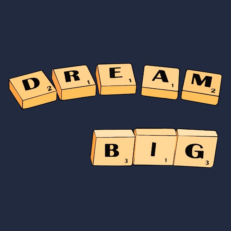 Dream Big Block Typography