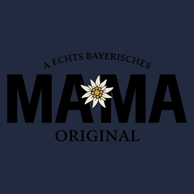 Bayerisches Original - Mama