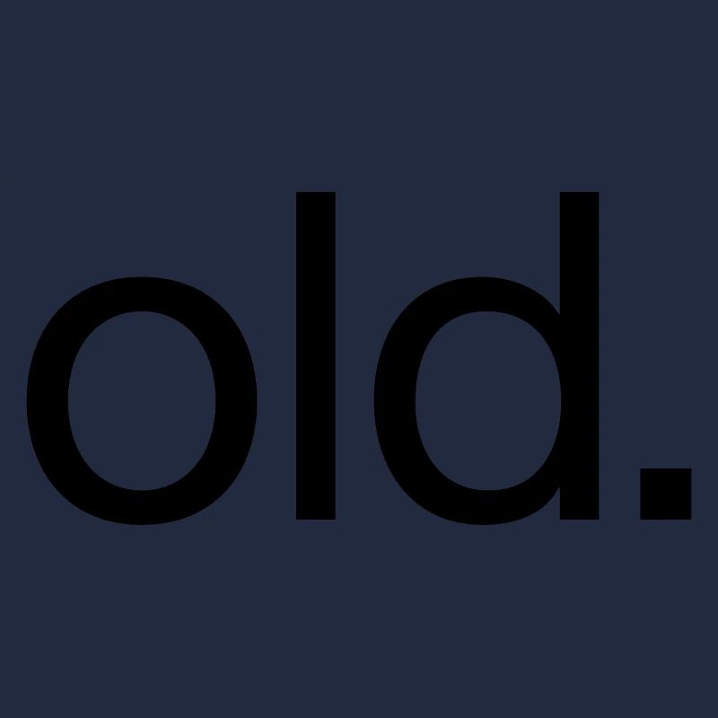Old