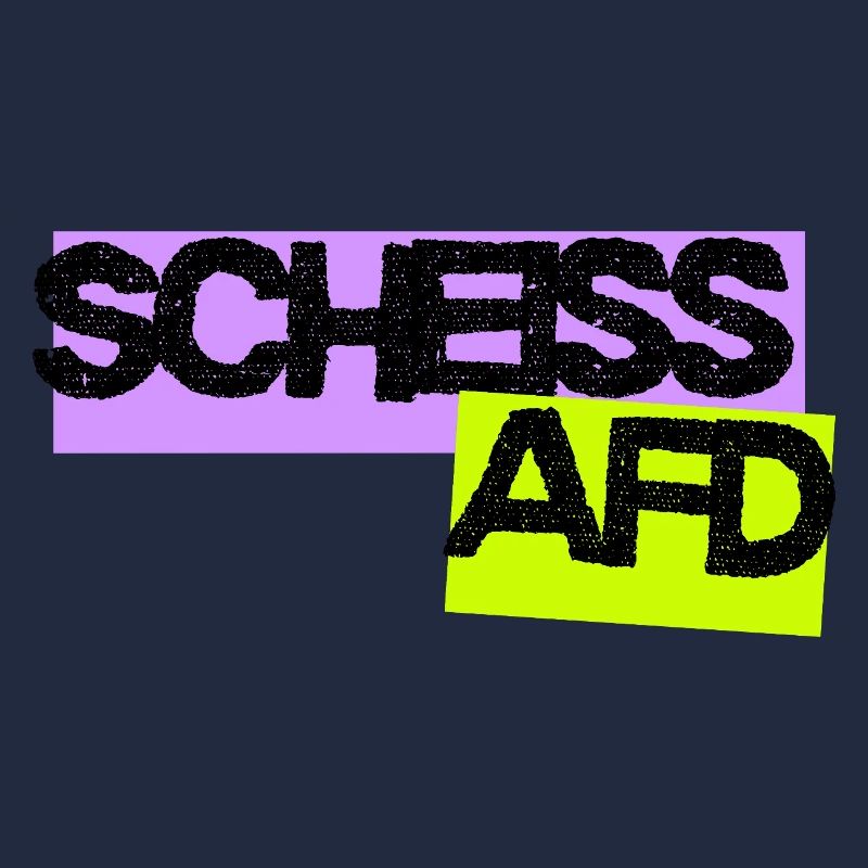 Scheiss AFD