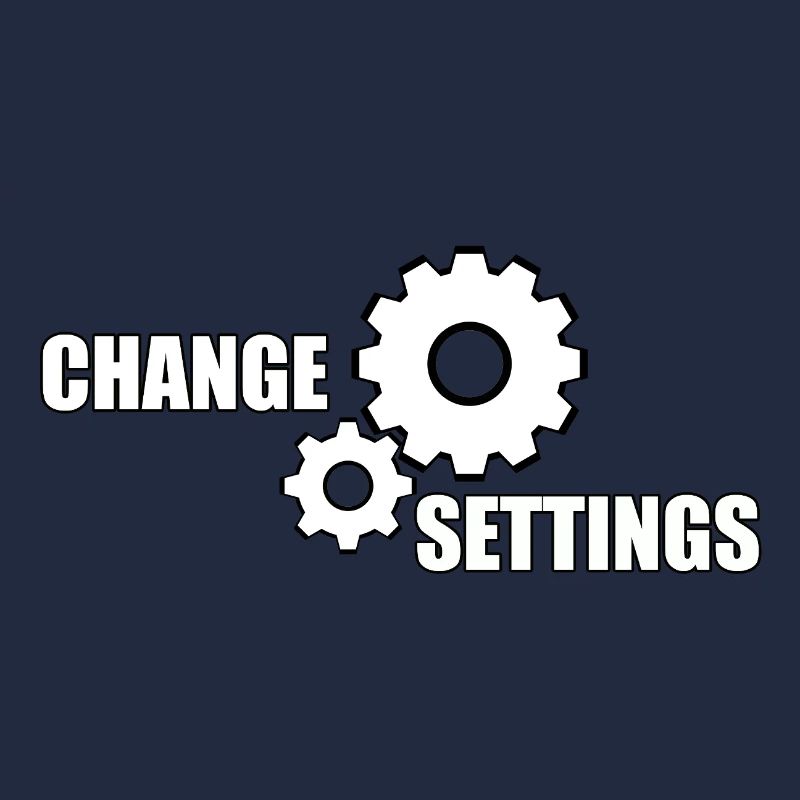 CHANGE SETTINGS