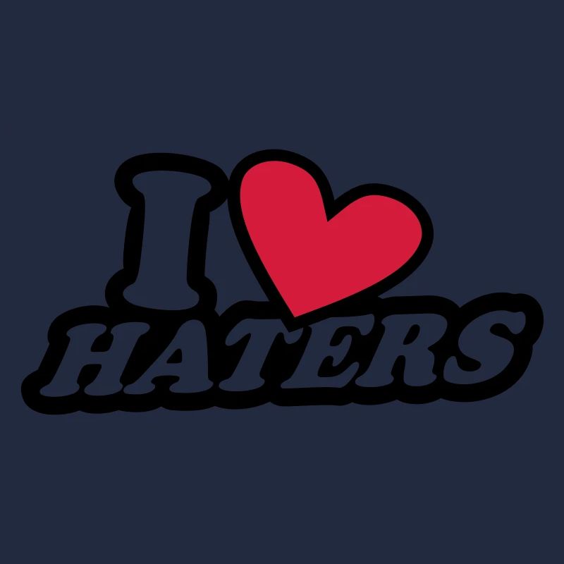 I Love Haters