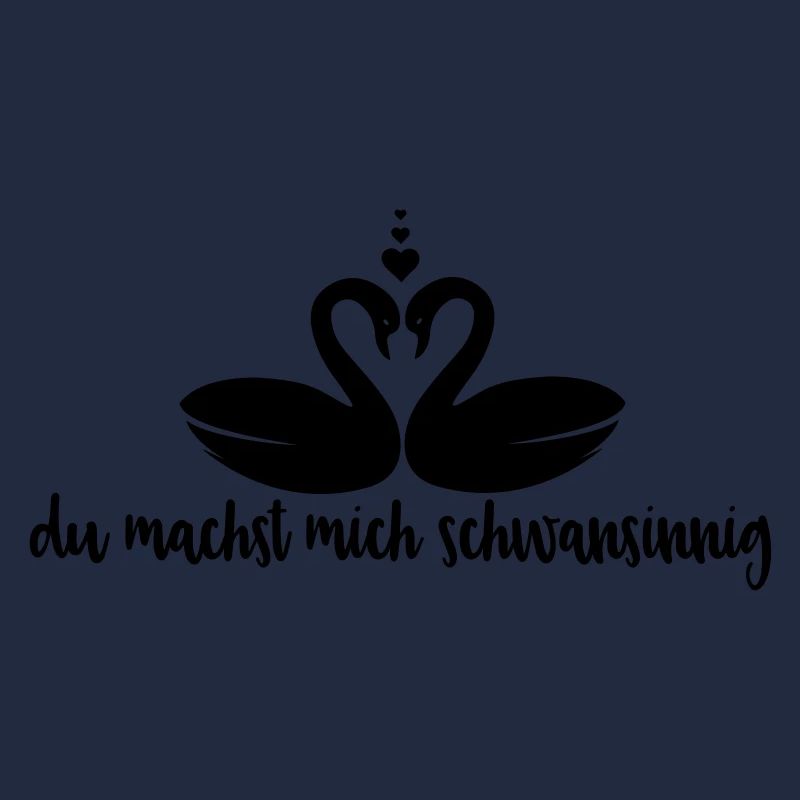 schwansinnig