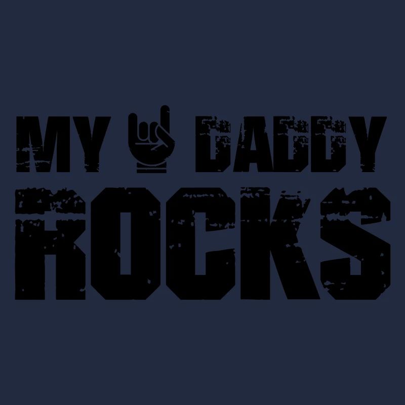 My Daddy Rocks