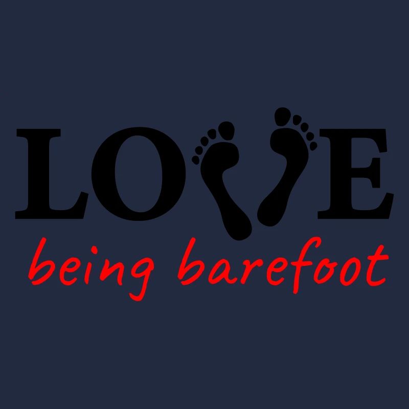 love being barefoot Version 2 - es lieben, barfuß