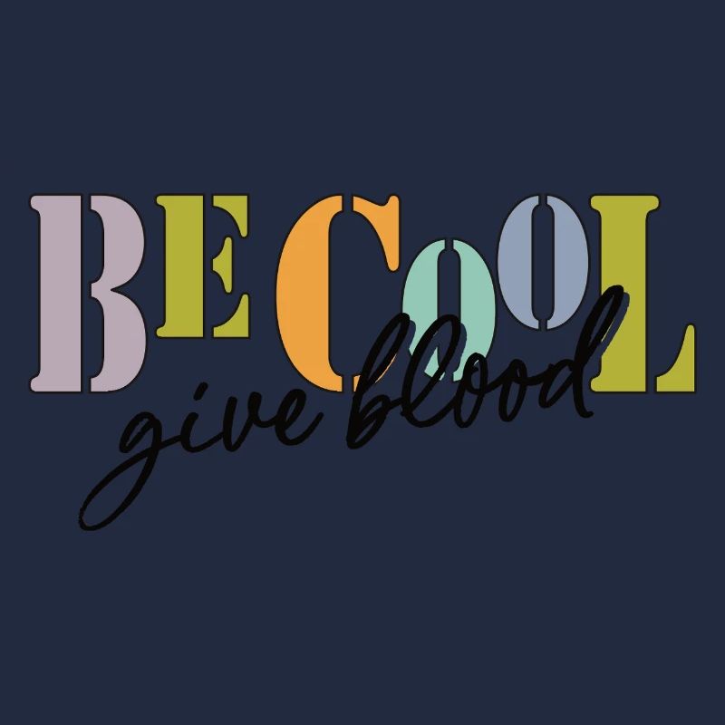 Be cool, give Blood!
