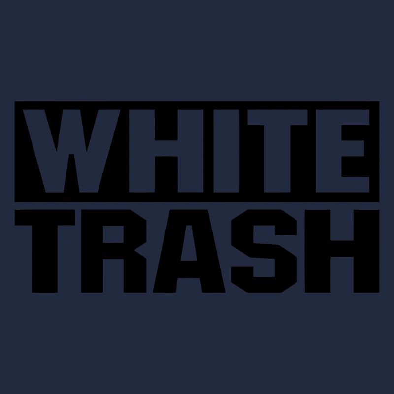White Trash