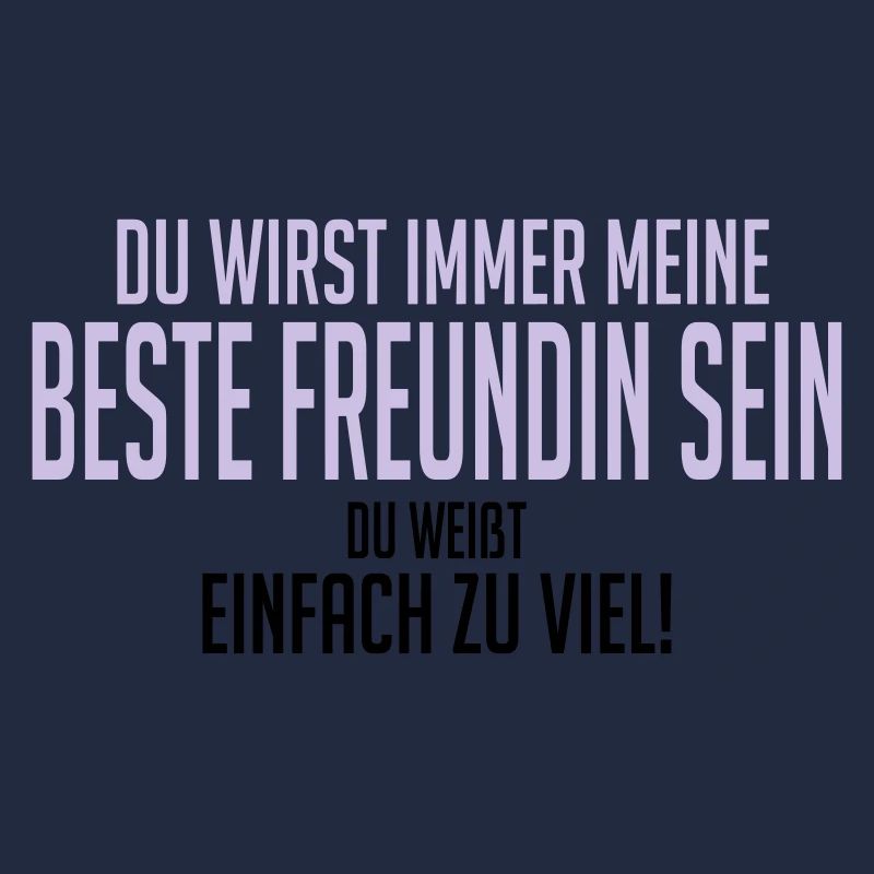 Beste Freundin, du weißt einfach zu viel