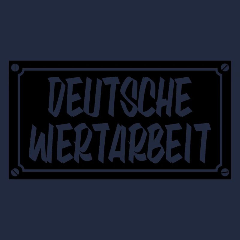 Deutsche Wertarbeit Schild