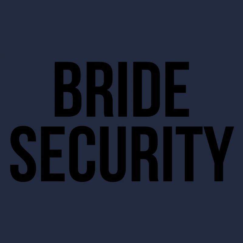 Bride security