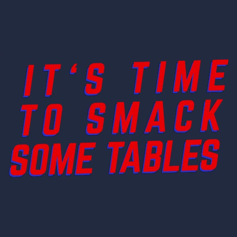Time to Smash Tables