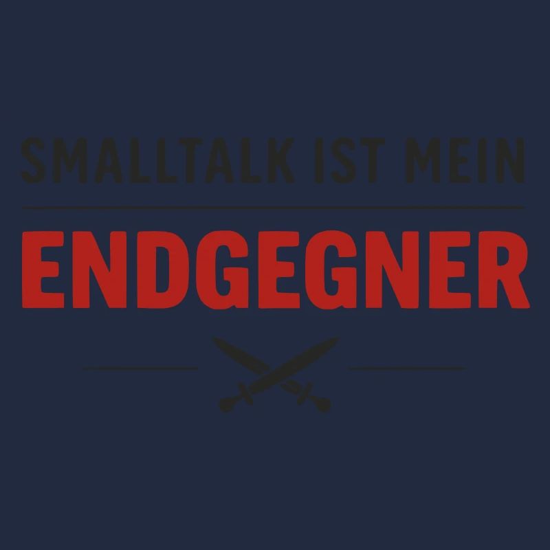 Endgegner Smalltalk – Final Spruch