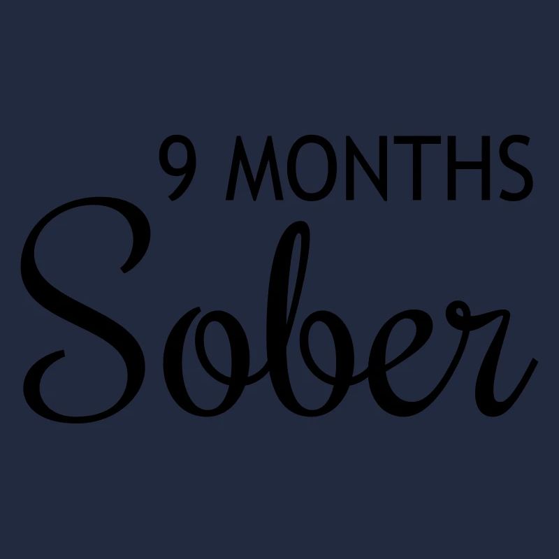 9 Months Sober