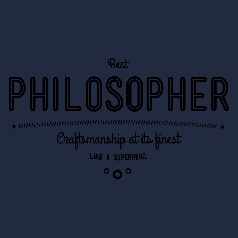 Best philosopher - craftsmanship at its finest