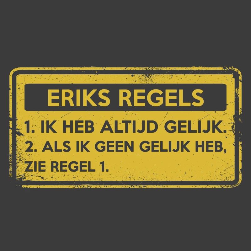 Eriks rules. Original gift.