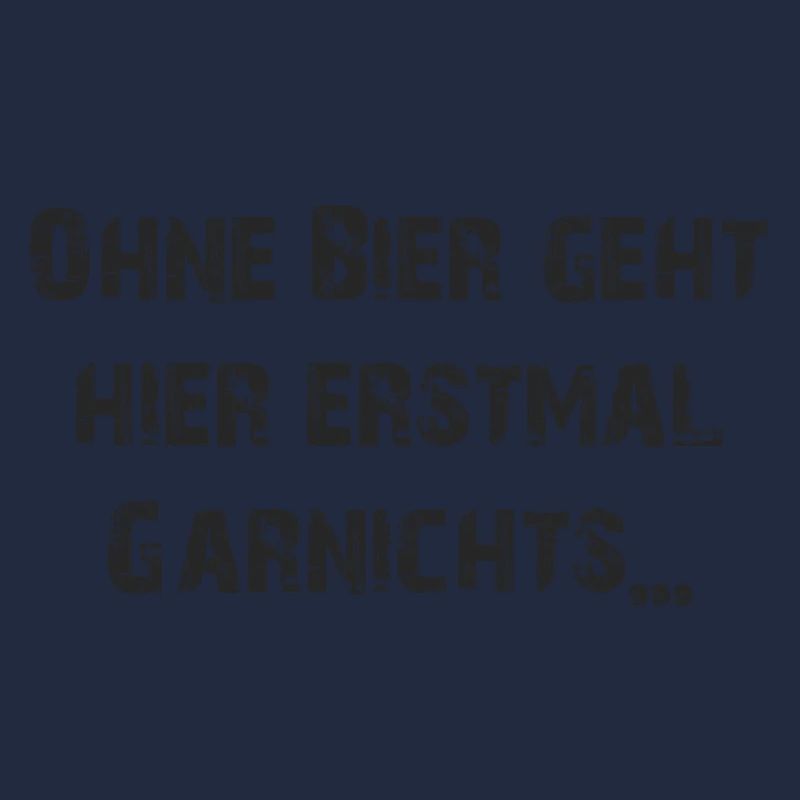ohne Bier