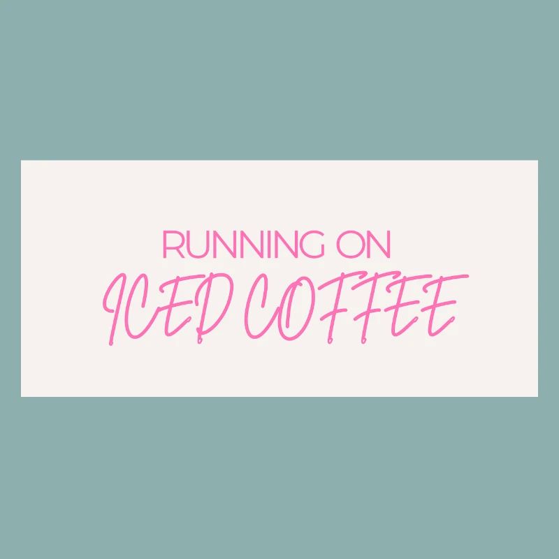 "RUNNING ON ICED COFFEE" Graphic Tee Design