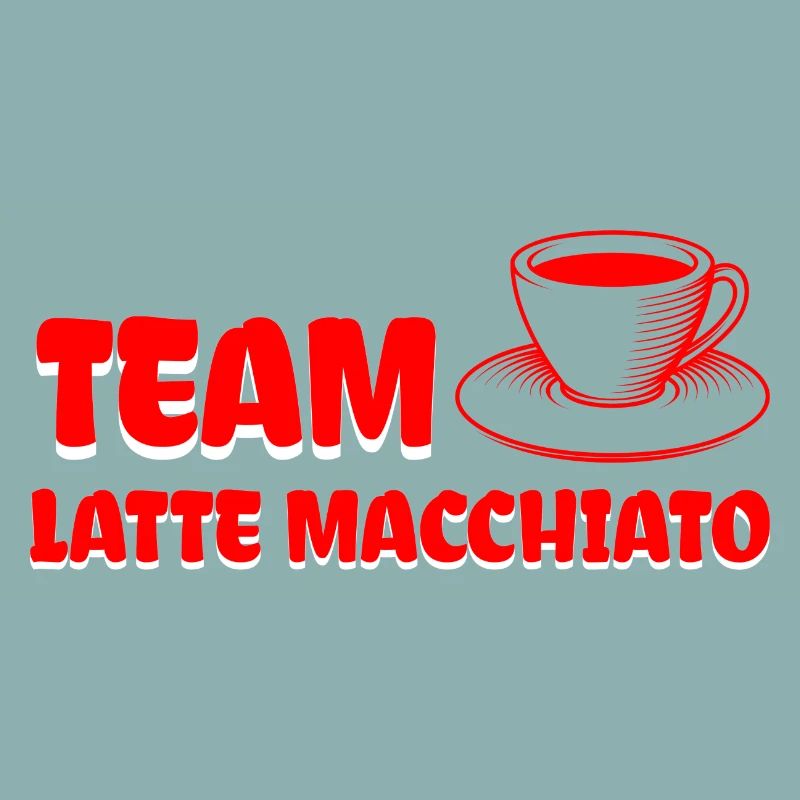 Team Latte macchiato Conception de café cool.