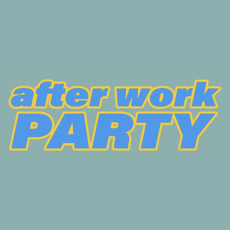 AFTER WORK PARTY