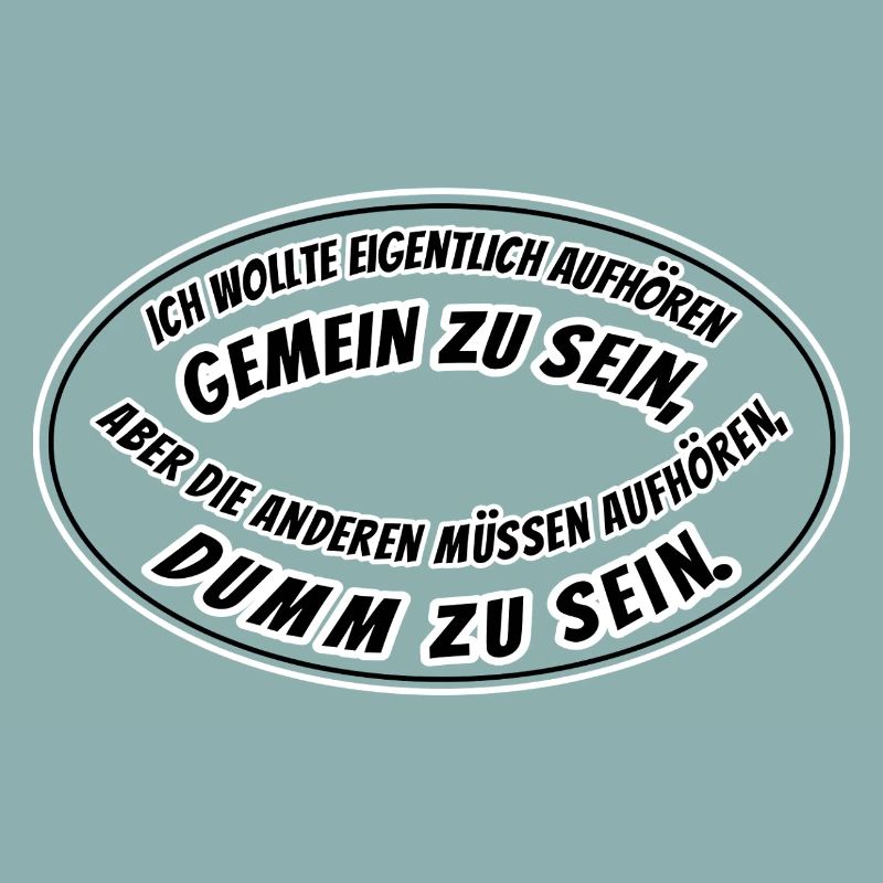 gemein und dumm