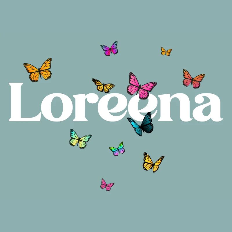 Schöner Mädchenname LOREENA mit Schmetterlingen 