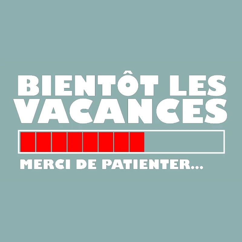 Bientôt les vacances