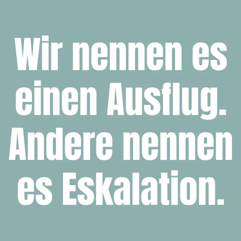 Ausflug oder Eskalation Typografie
