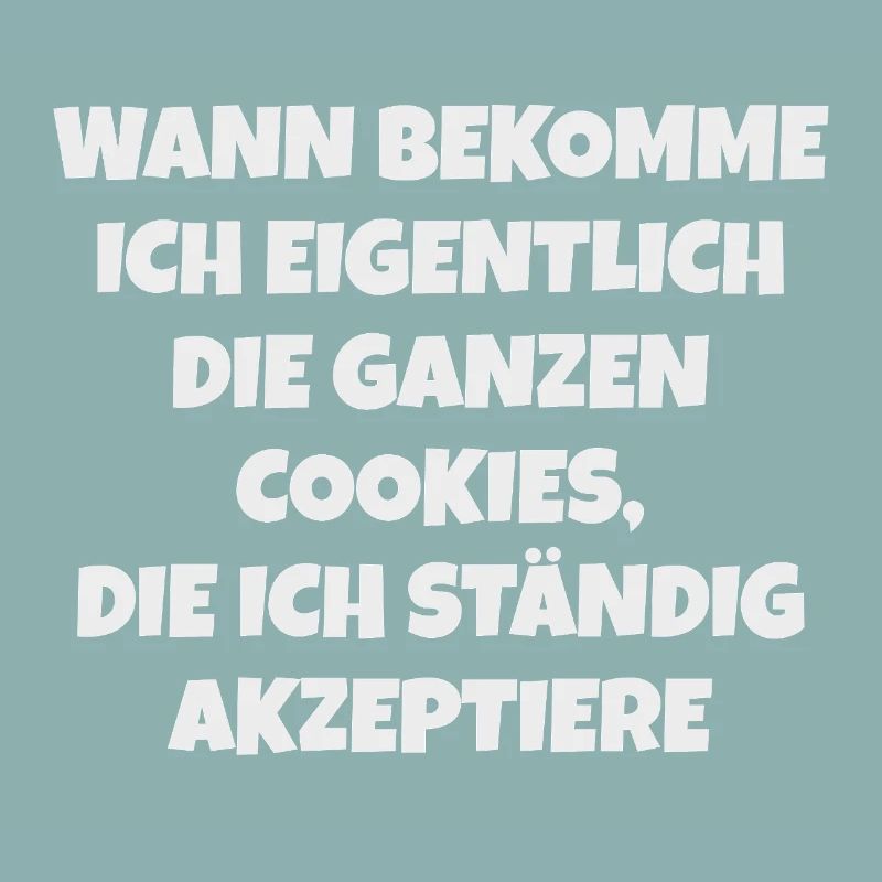 Accept Cookie – Funny Saying