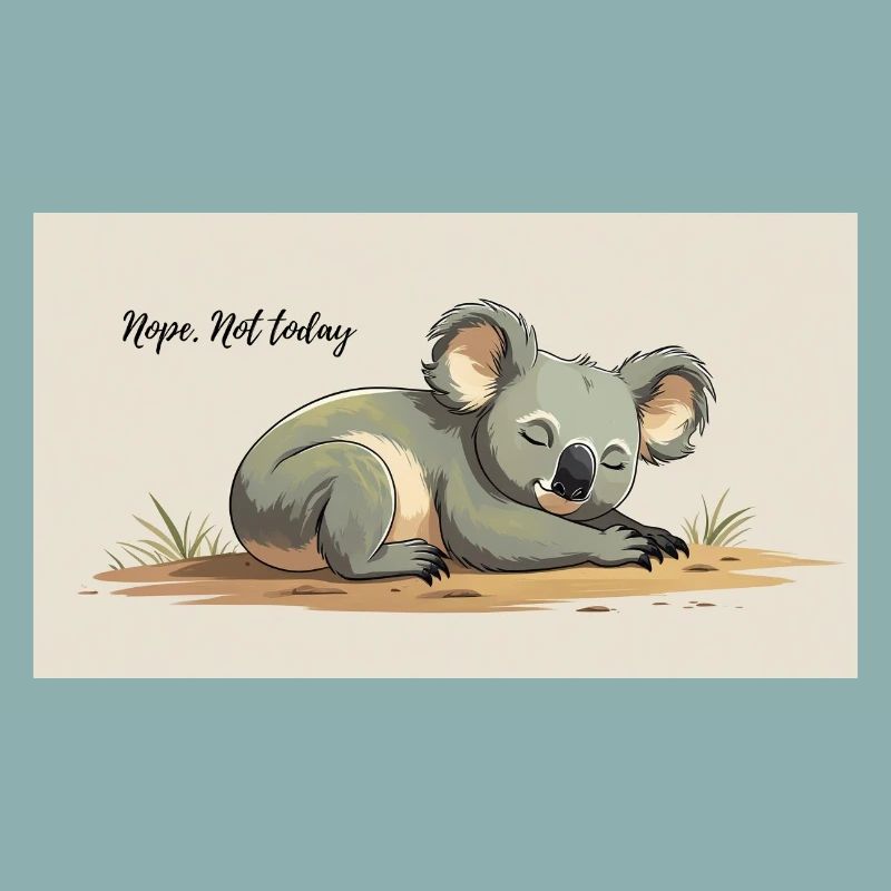 cute sleeping koala with funny saying