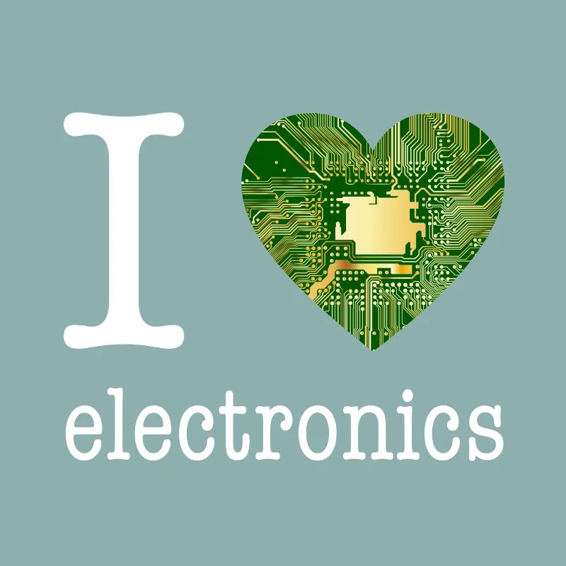 I love Electronics - electronics / gift idea