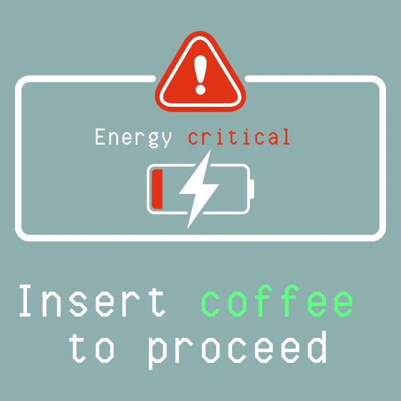 Coffee Energizer: Insert Coffee to Proceed
