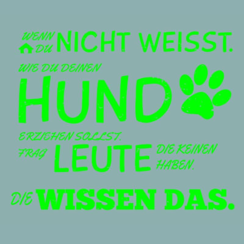 Hunde Tshirt Hundebesitzer Hundespruch Geschenk