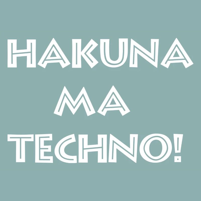 Hakuna Ma Techno_white