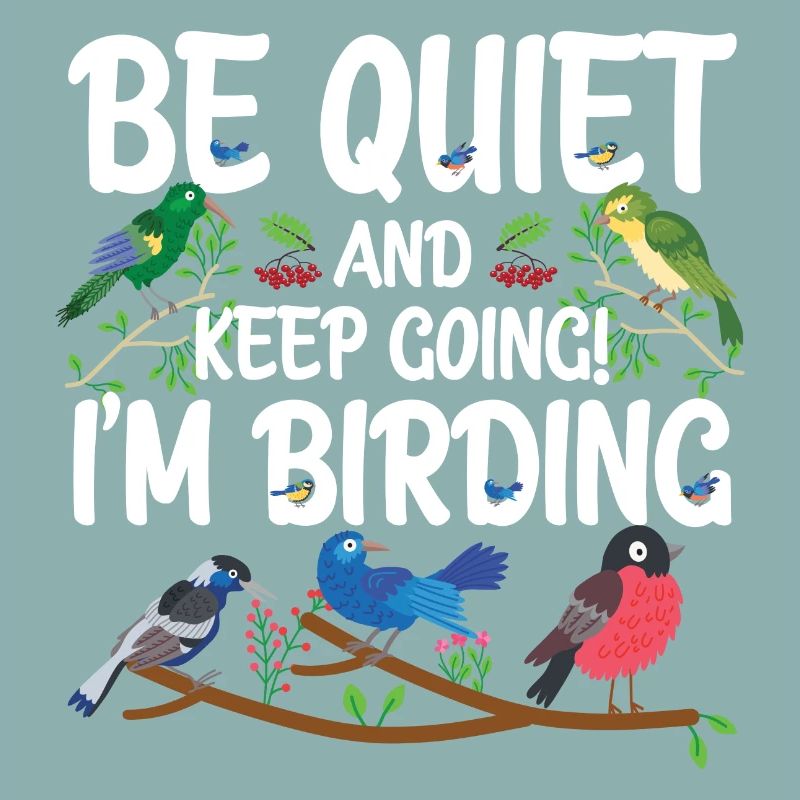 Taisez-vous et continuez - je suis en train d’observer les oiseaux