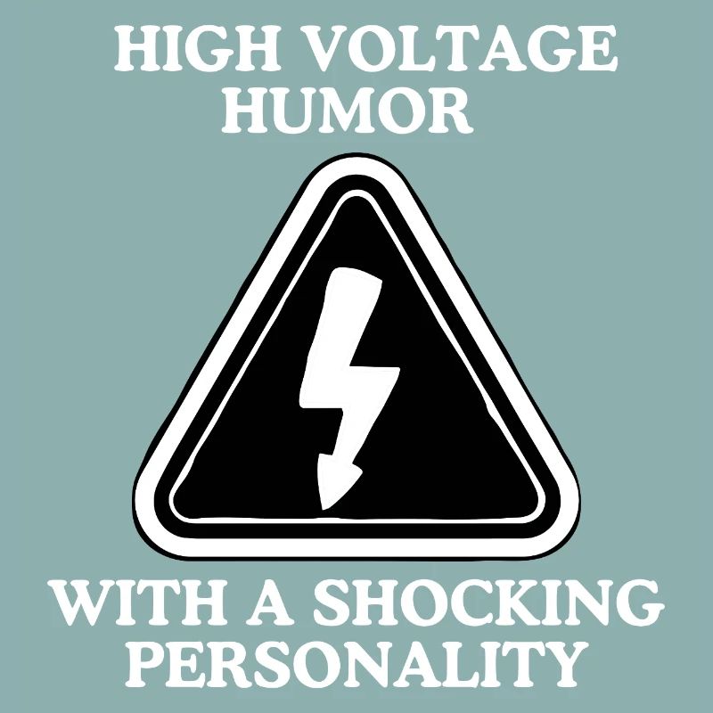 High Voltage Humor Shield