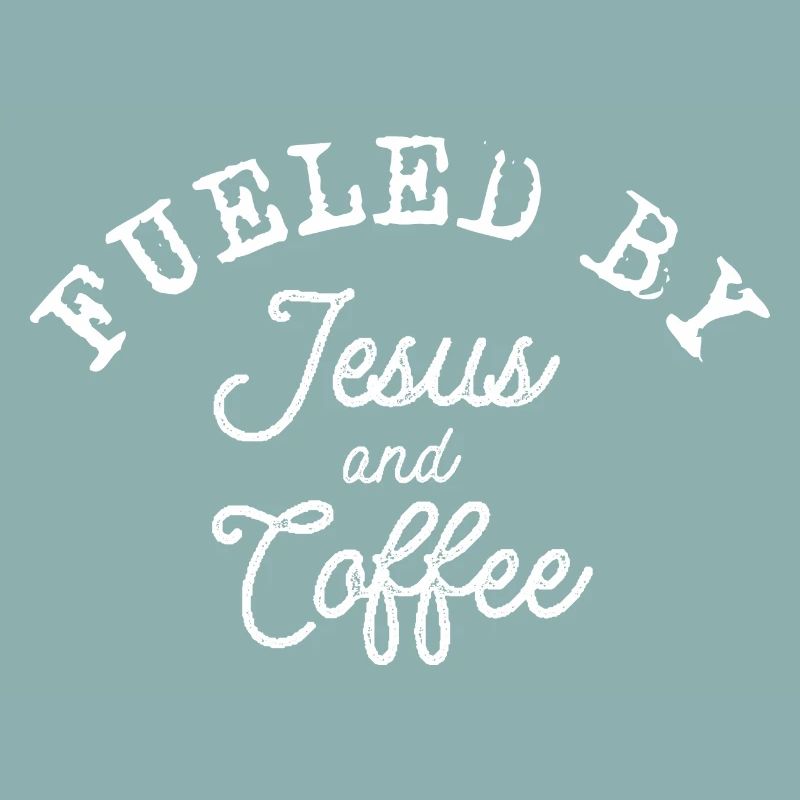 Fueled by Jesus and Coffee
