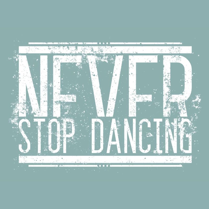 NeverStop Dancing Alt Weiss 001 AllroundDesigns
